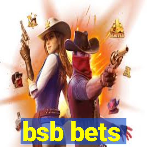 bsb bets